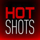 HOT SHOTS